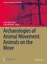 Archaeologies of Animal Movement Animals on the Move