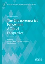 Palgrave Studies in Entrepreneurship and Society-The Entrepreneurial Ecosystem