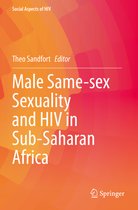 Male Same sex Sexuality and HIV in Sub Saharan Africa