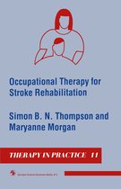 Therapy in Practice Series- Occupational Therapy for Stroke Rehabilitation