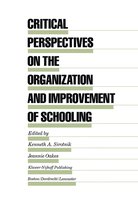 Evaluation in Education and Human Services- Critical Perspectives on the Organization and Improvement of Schooling
