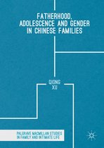 Fatherhood Adolescence and Gender in Chinese Families