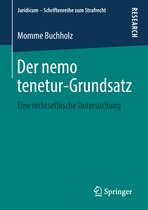 Juridicum – Schriftenreihe zum Strafrecht- Der nemo tenetur-Grundsatz