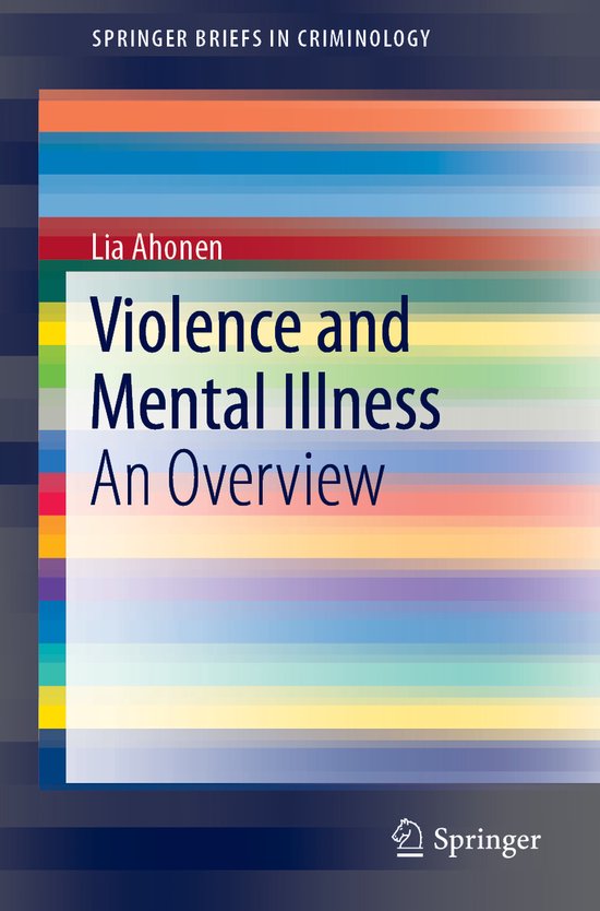 SpringerBriefs in Criminology- Violence and Mental Illness - cover