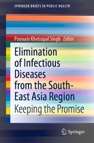 SpringerBriefs in Public Health- Elimination of Infectious Diseases from the South-East Asia Region
