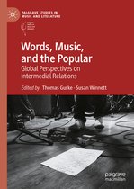 Palgrave Studies in Music and Literature- Words, Music, and the Popular
