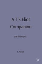 A T S Eliot Companion