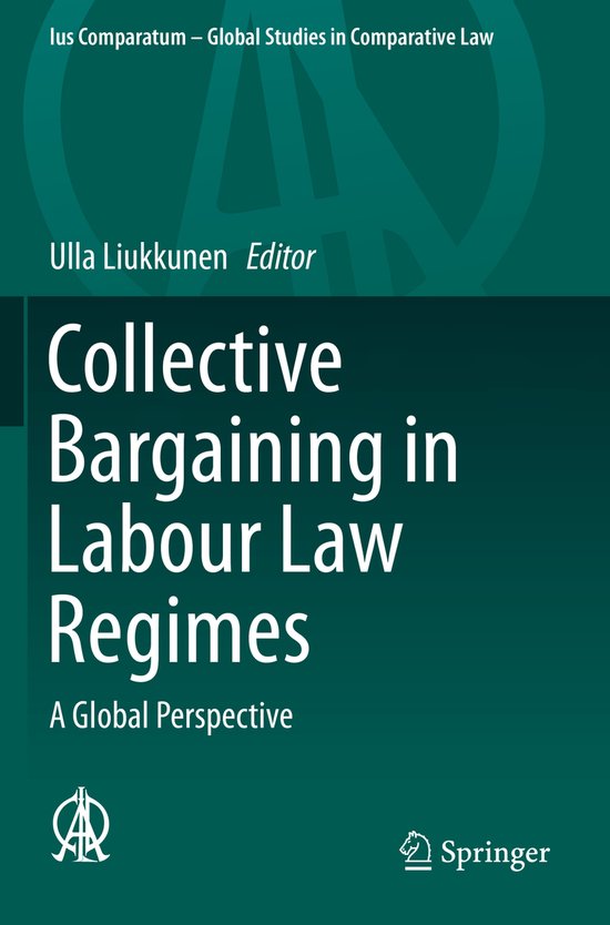 Collective Bargaining in Labour Law Regimes - cover