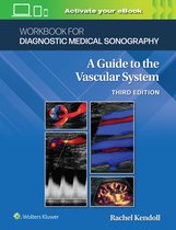 Diagnostic Medical Sonography Series- Workbook for Diagnostic Medical Sonography: The Vascular Systems