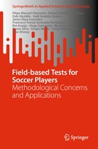 SpringerBriefs in Applied Sciences and Technology- Field-based Tests for Soccer Players