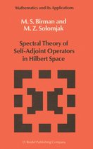 Mathematics and its Applications- Spectral Theory of Self-Adjoint Operators in Hilbert Space