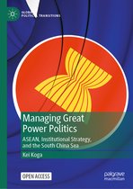 Global Political Transitions- Managing Great Power Politics