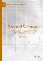 Health, Technology and Society- Species of Contagion