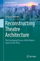 The Urban Book Series- Reconstructing Theatre Architecture