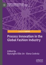 Palgrave Studies in Practice: Global Fashion Brand Management- Process Innovation in the Global Fashion Industry