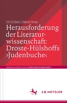 Herausforderung der Literaturwissenschaft Droste Huelshoffs Judenbuche