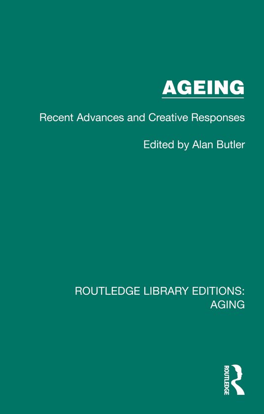 Routledge Library Editions: Aging- Ageing - cover