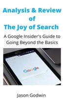 Analysis and Review of The Joy of Search