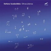 Stefano Scodanibbio - Olracuidansa (CD)