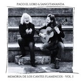 Paco El Lobo & Sangitananda - Memoria De Los Cantes Flamencos Vol. 1 (CD)