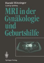 MRI in Der Gynakologie Und Geburtshilfe