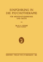 Einführung in die Psychotherapie für Medizinstudierende und Ärzte