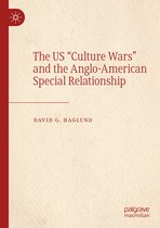 The US Culture Wars and the Anglo American Special Relationship