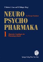 Neuro-Psychopharmaka: Ein Therapie-Handbuch