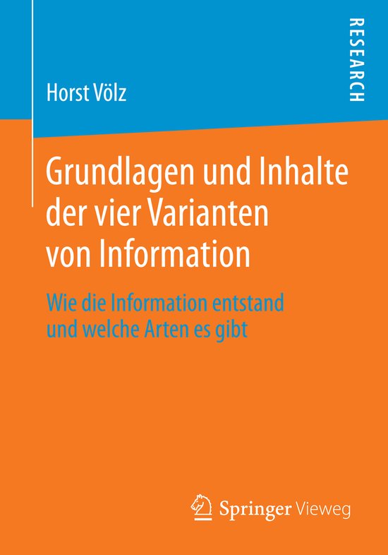 Grundlagen und Inhalte der vier Varianten von Information - cover
