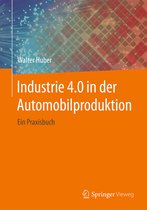 Industrie 4 0 in der Automobilproduktion