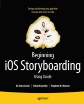Beginning Ios Storyboarding Using Xcode