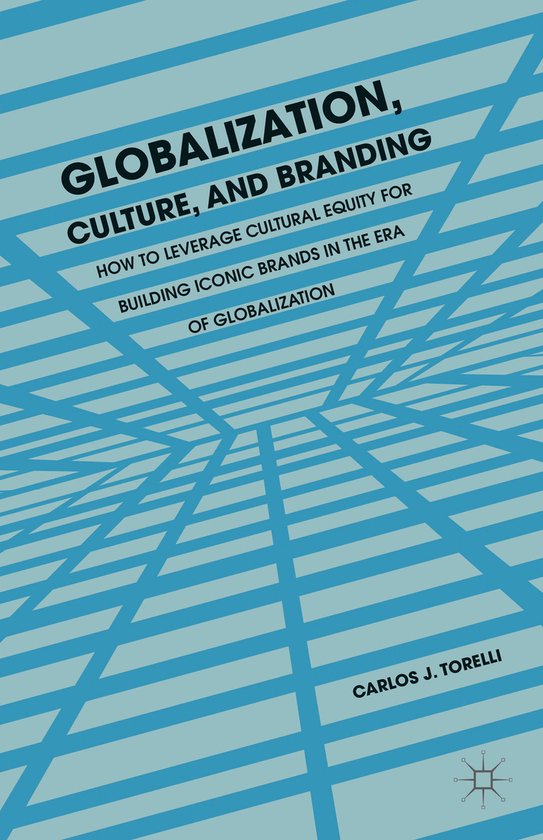 Globalization, Culture And Branding - cover