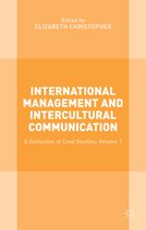 International Management and Intercultural Communication: A Collection of Case Studies; Volume 1