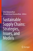 Sustainable Supply Chains Strategies Issues and Models