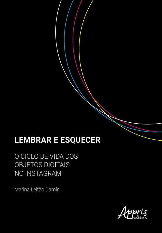 Lembrar e Esquecer: O Ciclo de Vida dos Objetos Digitais no  ... - cover