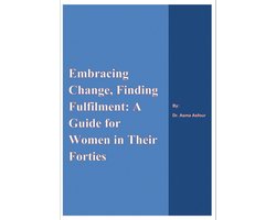 Embracing Midlife: A Guide for Women in Their Forties