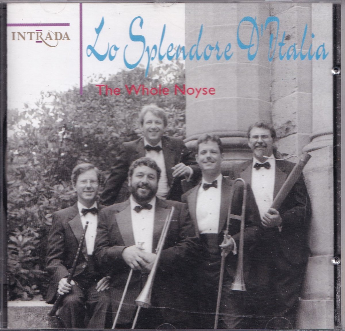 Lo Splendore D'italia - Diverse componisten - The Whole Noyse