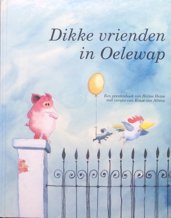Omslag van Dikke vrienden in Oelewap