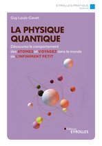 Eyrolles Pratique - La physique quantique