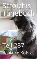 Strolchis Tagebuch 287 - Strolchis Tagebuch - Teil 287