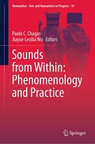 Numanities - Arts and Humanities in Progress 18 - Sounds from Within: Phenomenology and Practice