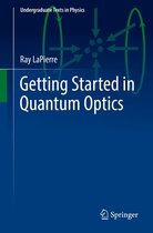 Undergraduate Texts in Physics - Getting Started in Quantum Optics