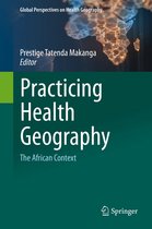 Global Perspectives on Health Geography - Practicing Health Geography