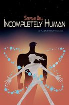 Incompletely Human: a "Linked" novel