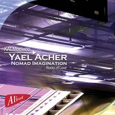 Yael Acher - Nomad Imagination, Roots Of Love (CD)