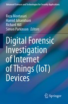 Digital Forensic Investigation of Internet of Things IoT Devices
