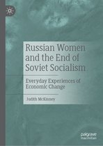 Russian Women and the End of Soviet Socialism