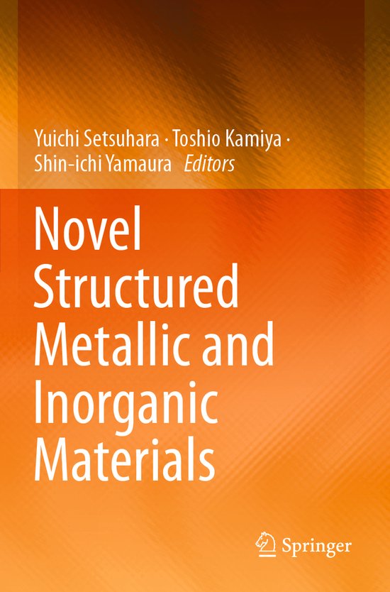Novel Structured Metallic and Inorganic Materials - cover