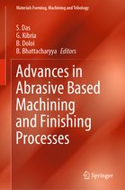 Advances in Abrasive Based Machining and Finishing Processes