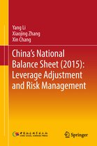 China s National Balance Sheet 2015 Leverage Adjustment and Risk Management